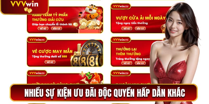 Khuyến Mãi VVVwin - Nhận Thưởng Ưu Đãi Độc Quyền Thành Viên 3 Nhiều sự kiện ưu đãi độc quyền dành cho thành viên